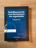 Bedrijfseconomie voor het besturen van organisaties opgaven, Boeken, Studieboeken en Cursussen, Ophalen of Verzenden, Zo goed als nieuw