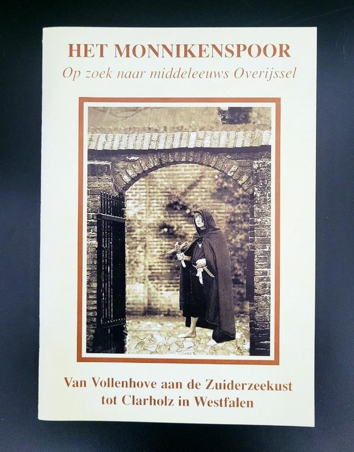 Het monnikenspoor – Op zoek naar middeleeuws Overijssel, Boeken, Geschiedenis | Stad en Regio, Zo goed als nieuw, Ophalen of Verzenden