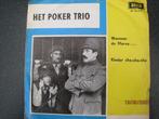 Het Poker Trio   -   Wanneer de Marva......, 7 inch, Single, Ophalen of Verzenden, Zo goed als nieuw