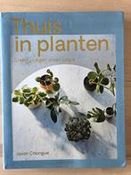 Jason Chongue - Thuis in planten, Bloemen, Planten en Bomen, Ophalen of Verzenden, Zo goed als nieuw, Jason Chongue