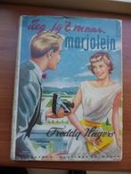 Zeg jij 't maar, Marjolein, Freddy Hagers, laatste deel, Ophalen of Verzenden, Gelezen
