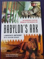 Boek Babylon's Ark van Lawrence Anthony te koop, Boeken, Reisverhalen, Azië, Ophalen of Verzenden, Zo goed als nieuw