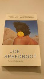Joe speedboot. Tommy Wieringa, Boeken, Literatuur, Ophalen of Verzenden, Zo goed als nieuw