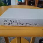 Strafbataljon 999 - Konsalik, Ophalen, Gelezen, Heinz G. Konsalik, Europa overig