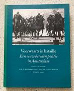 Voorwaarts in bataille een eeuw bereden politie in amsterdam, Boeken, Geschiedenis | Stad en Regio, Verzenden, Zo goed als nieuw