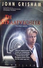 De straatvechter - John Grisham, Boeken, Thrillers, Gelezen, Ophalen of Verzenden