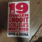 De 19 dingen die je nooit met collega's moet doen, Ophalen of Verzenden, Zo goed als nieuw, Japke-d. Bouma
