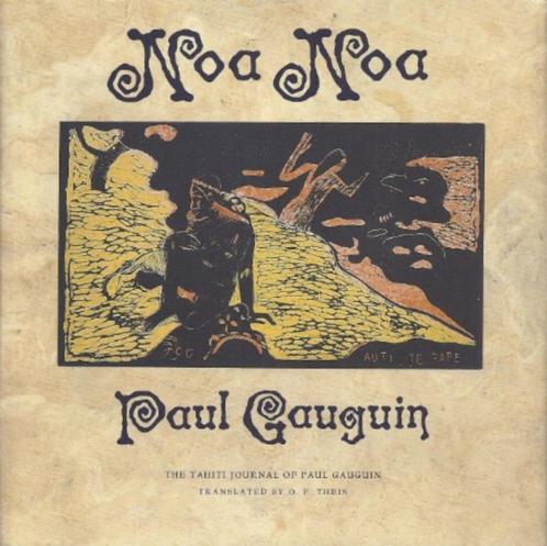 Noa Noa The Tahiti Journal of Paul Gaugain - In goede staat, Boeken, Kunst en Cultuur | Beeldend, Zo goed als nieuw, Schilder- en Tekenkunst