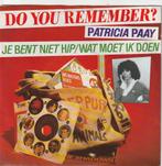 Patricia Paai - Je bent niet hio - Nr 41, Cd's en Dvd's, Vinyl | Nederlandstalig, Overige formaten, Levenslied of Smartlap, Ophalen of Verzenden