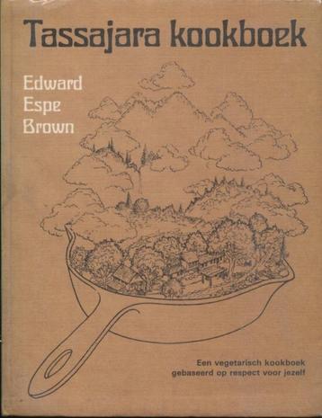 Tassajara kookboek Edward Espe Brown Vegetarisch kookboek beschikbaar voor biedingen