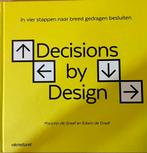 Edwin de Graaf - Decisions by Design, Ophalen of Verzenden, Zo goed als nieuw, Edwin de Graaf; Marjolijn de Graaf