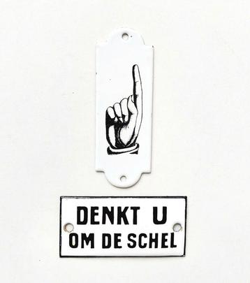 Emaille bordje Denkt U Om De Schel reclamebord Deurpostje beschikbaar voor biedingen