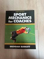 Sport mechanics for coaches Brendan burkett zgan, Ophalen of Verzenden, Zo goed als nieuw