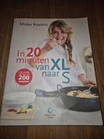 In 20 minuten van XL naar S - Mieke Kosters, Ophalen of Verzenden