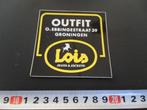 sticker Groningen OUTFIT O. Ebbingestraat 39 LOIS & Jackets, Verzamelen, Stickers, Ophalen, Zo goed als nieuw, Bedrijf of Vereniging