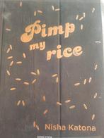 Nisha Katona - Pimp my rice, Ophalen of Verzenden, Zo goed als nieuw, Nisha Katona