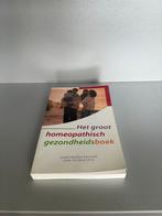 Het groot homeopathisch gezondheidsboek, Boeken, Ophalen of Verzenden, Gelezen, Gezondheid en Conditie