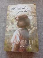 Sinds Ik Jou Ken - Elizabeth Musser, Ophalen of Verzenden, Zo goed als nieuw, Elizabeth Musser, Nederland
