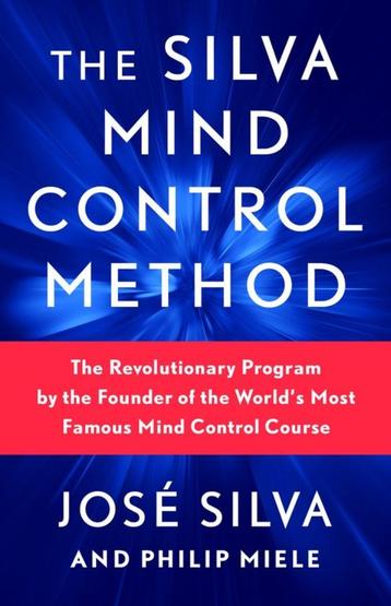 Jose Silva The Silvan Mind Control Method beschikbaar voor biedingen