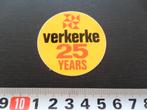 sticker verkerke 25 years *, Ophalen, Zo goed als nieuw