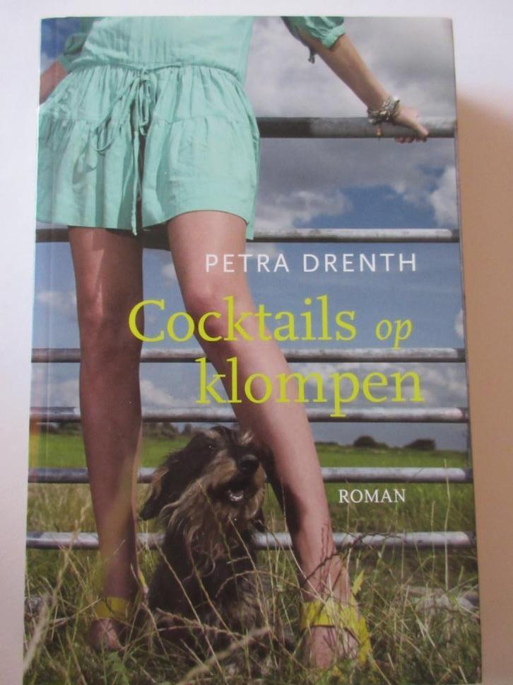 Petra Drenth - Cocktails op klompen, Boeken, Romans, Gelezen, Nederland, Ophalen of Verzenden