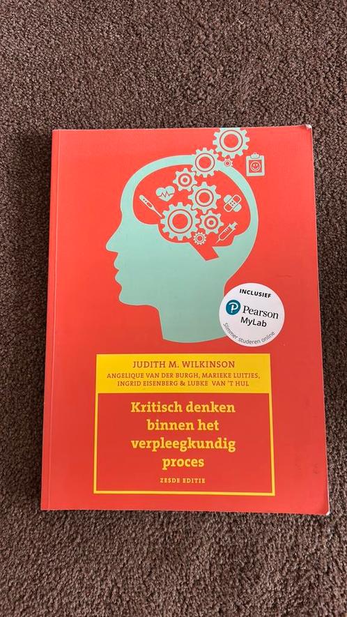Kritisch denken binnen het verpleegkundig proces, 6e editie, Boeken, Schoolboeken, Zo goed als nieuw, Nederlands, Overige niveaus