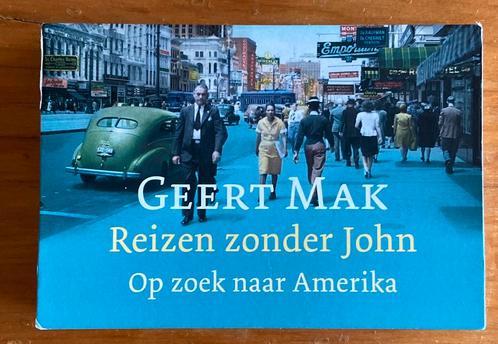 Geert Mak - Reizen zonder John - nieuw! Dwarsligger 189, Boeken, Literatuur, Nieuw, Amerika, Verzenden