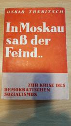 In Moskau sass Der Feind.. (NSDAP 1933), Verzamelen, Verzenden, Overige soorten, Duitsland, Boek of Tijdschrift