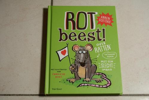 Rotbeest! Over ratten en andere dieren / Karen Soeters, Boeken, Kinderboeken | Jeugd | onder 10 jaar, Zo goed als nieuw, Fictie algemeen