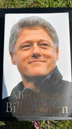 Bill Clinton - Mijn Leven, Ophalen of Verzenden, Bill Clinton, Politiek