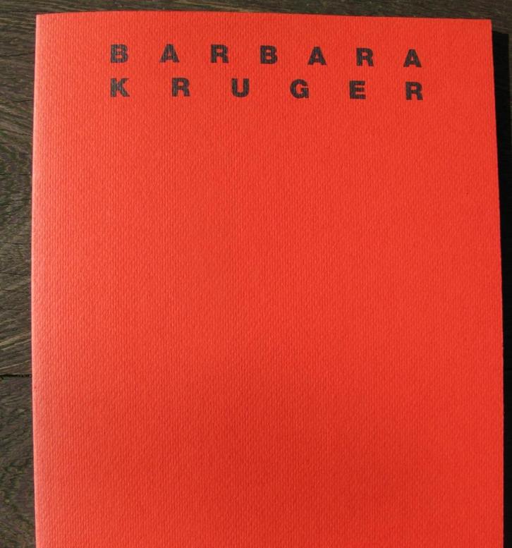 BARBARA KRUGER CATALOGUS 1989 ZELDZAAM, Boeken, Kunst en Cultuur | Beeldend, Gelezen, Schilder- en Tekenkunst, Ophalen of Verzenden