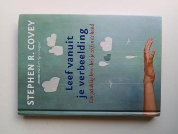 Stephen R. Covey - Leef vanuit je verbeelding beschikbaar voor biedingen