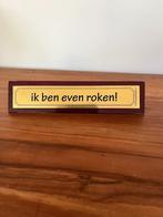 houten bureau bord "ik ben ....., Diversen, Ophalen of Verzenden, Zo goed als nieuw