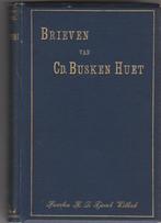 Conrad Busken Huet: Brieven. Uitgegeven door zijne vrouw en, Boeken, Ophalen of Verzenden, Conrad Busken Huet, Zo goed als nieuw