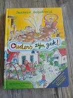 Ouders zijn gek! - Janneke Schotveld, Boeken, Ophalen of Verzenden, Gelezen, Janneke Schotveld, Fictie algemeen
