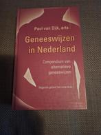 Geneeswijzen in Nederland - Paul van Dijk, Ophalen of Verzenden, Gelezen, Paul van Dijk