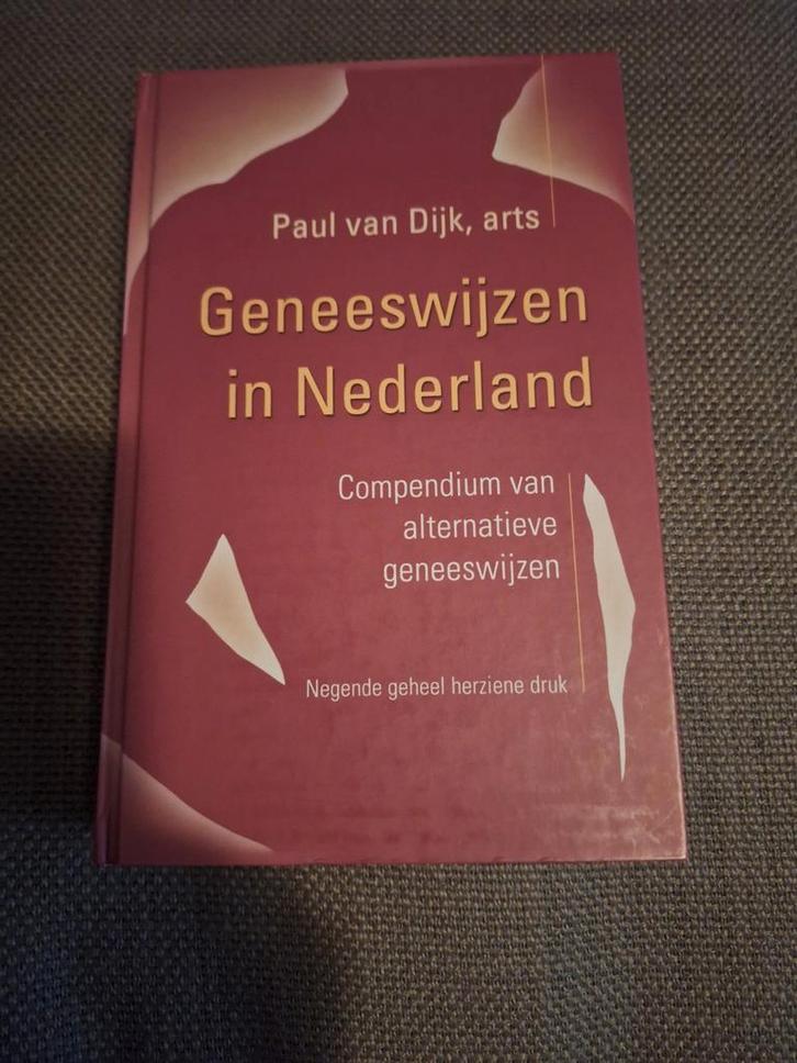 Geneeswijzen in Nederland - Paul van Dijk, Boeken, Overige Boeken, Gelezen, Ophalen of Verzenden