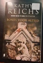 Kathy Reichs - Bones voor altijd, Ophalen of Verzenden, Zo goed als nieuw, Nederland, Kathy Reichs