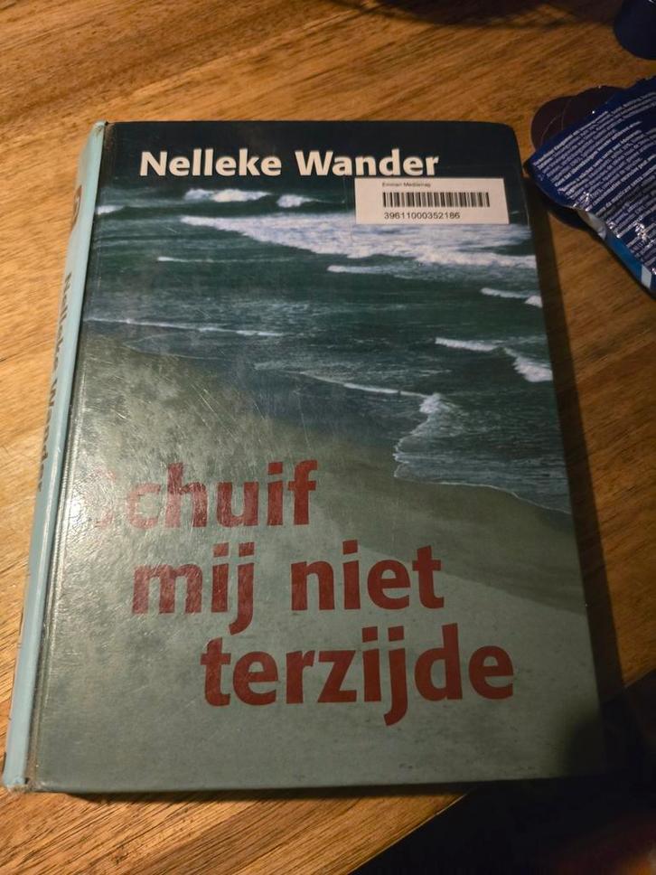 Schuif mij niet terzijde - Nelleke Wander groot letterboek, Boeken, Streekboeken en Streekromans, Gelezen, Ophalen of Verzenden