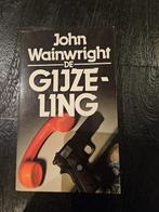 roman John Wainwright  De gijzeling, Boeken, Ophalen of Verzenden, Gelezen