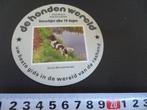 sticker asten de hondenwereld grote münsterlander, Ophalen, Zo goed als nieuw, Bedrijf of Vereniging