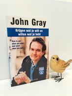 Gray, John; Krijgen wat je wilt en willen wat je hebt, Boeken, Psychologie, Gelezen, Ophalen of Verzenden