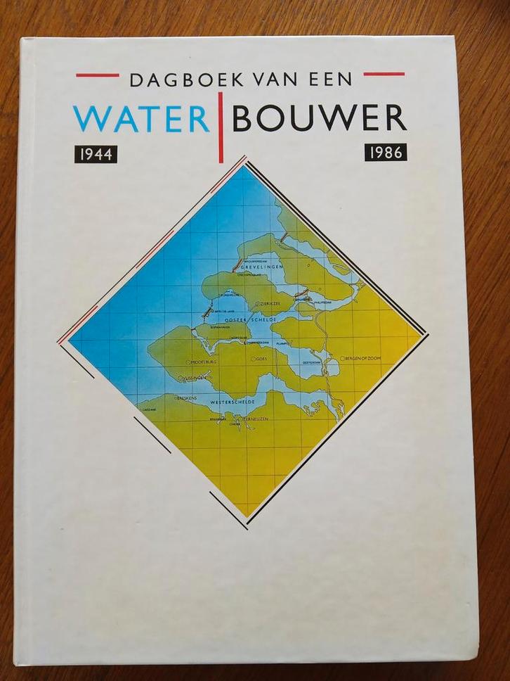 Dagboek van een waterbouwer Zeeuwse cultuur/mens /landschap, Boeken, Geschiedenis | Stad en Regio, Zo goed als nieuw, 20e eeuw of later