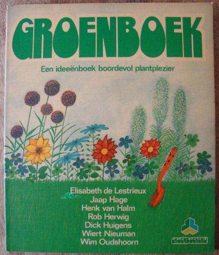 Groenboek - ideënboek boordevol plantplezier - Lestrieux ea, Boeken, Wonen en Tuinieren, Zo goed als nieuw, Overige soorten, Ophalen of Verzenden