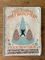 Antiek boekje - Heelemaal niet bang meer - Zr. Ma. Teresa 31, Antiek en Kunst, Ophalen of Verzenden