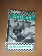 Fargo, Bill.	COLT 45 nr 524. Een wolf op een bloedig spoor, Boeken, Avontuur en Actie, Ophalen of Verzenden, Gelezen