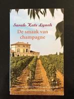 Boek. De Smaak van Champagne. Van Sarah-Kate Lynch., Ophalen of Verzenden, Gelezen, Sarah-Kate Lynch