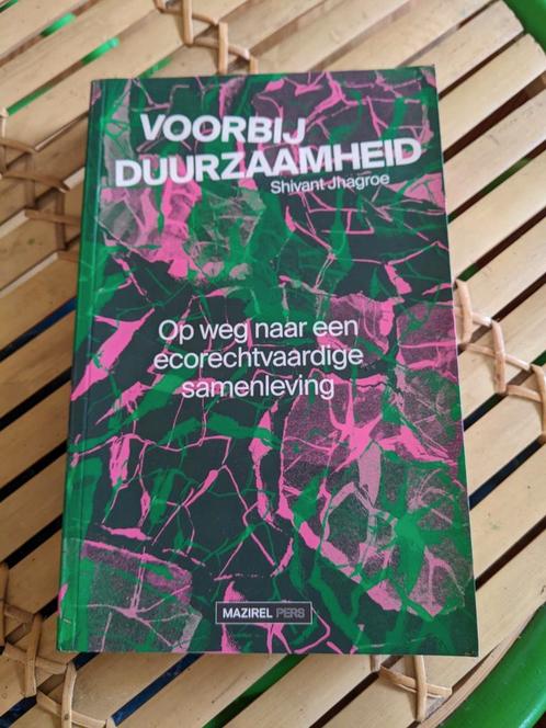 Shivant Jhagroe: Voorbij Duurzaamheid, Boeken, Natuur, Zo goed als nieuw, Ophalen of Verzenden