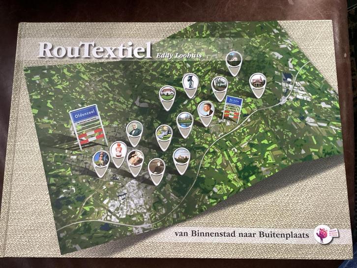 RoutTextiel Oldenzaal - Eddy Loohuis, Boeken, Streekboeken en Streekromans, Zo goed als nieuw, Overijssel, Ophalen of Verzenden