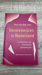 Paul van Dijk - Geneeswijzen in Nederland, Boeken, Paul van Dijk, Ophalen of Verzenden